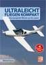 Ultraleichtfliegen kompakt, German Ultraleichtfliegen kompakt, German